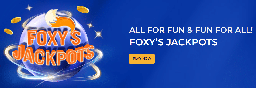 foxy&rsquo;s jackpots