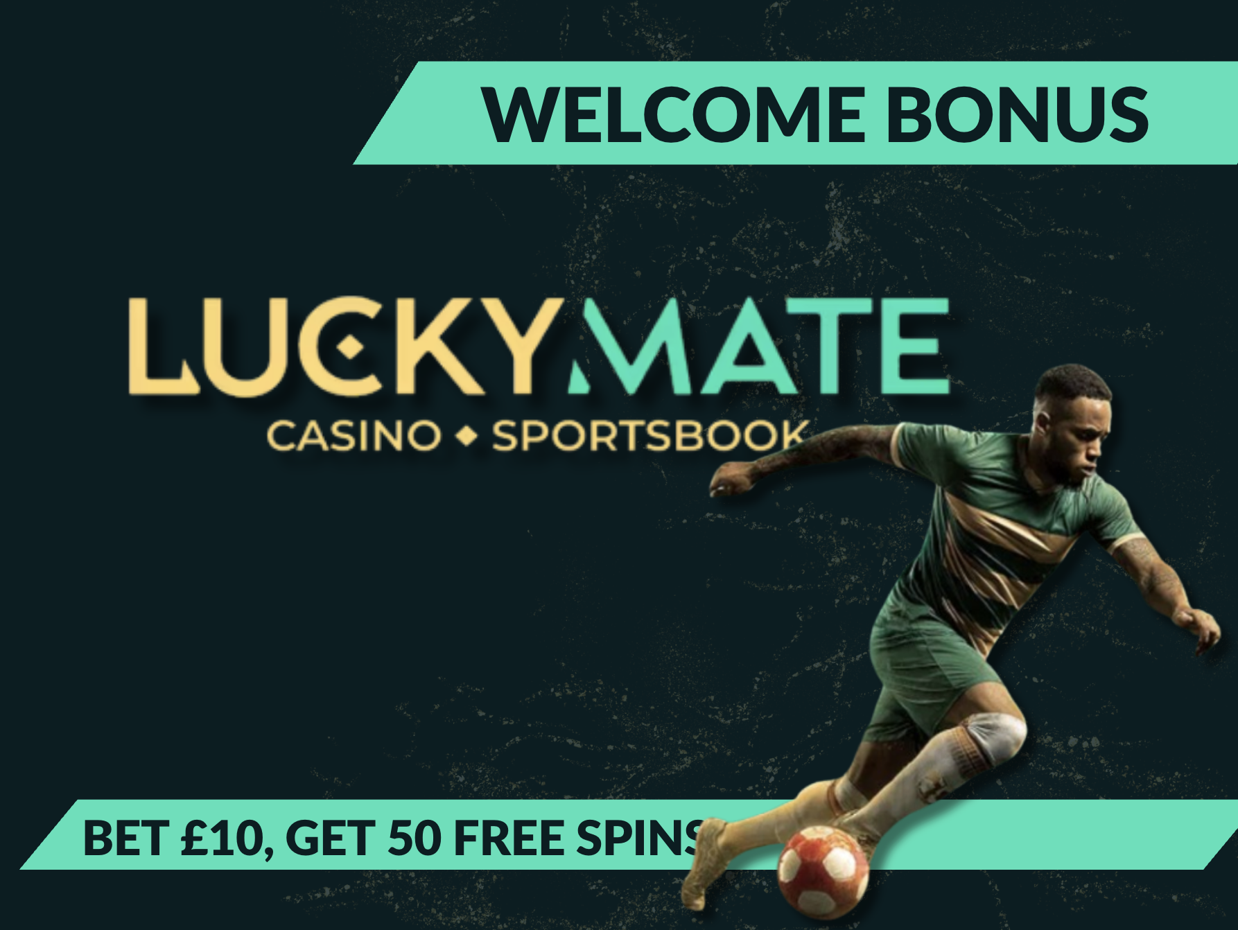 Luckymate welcome bonus: Bet &pound;10, get 50 free spins