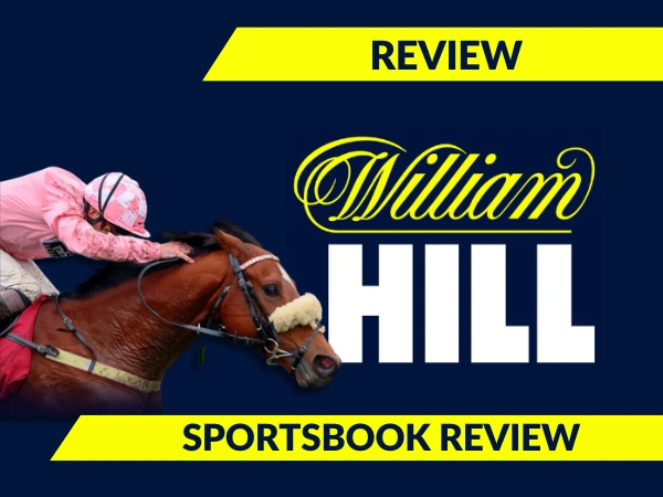 William Hill sportsbook Review