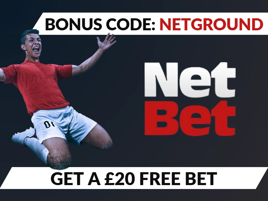 NetBet bonus code NETGROUND: Bet &pound;10 get &pound;20 free bet in February 2026